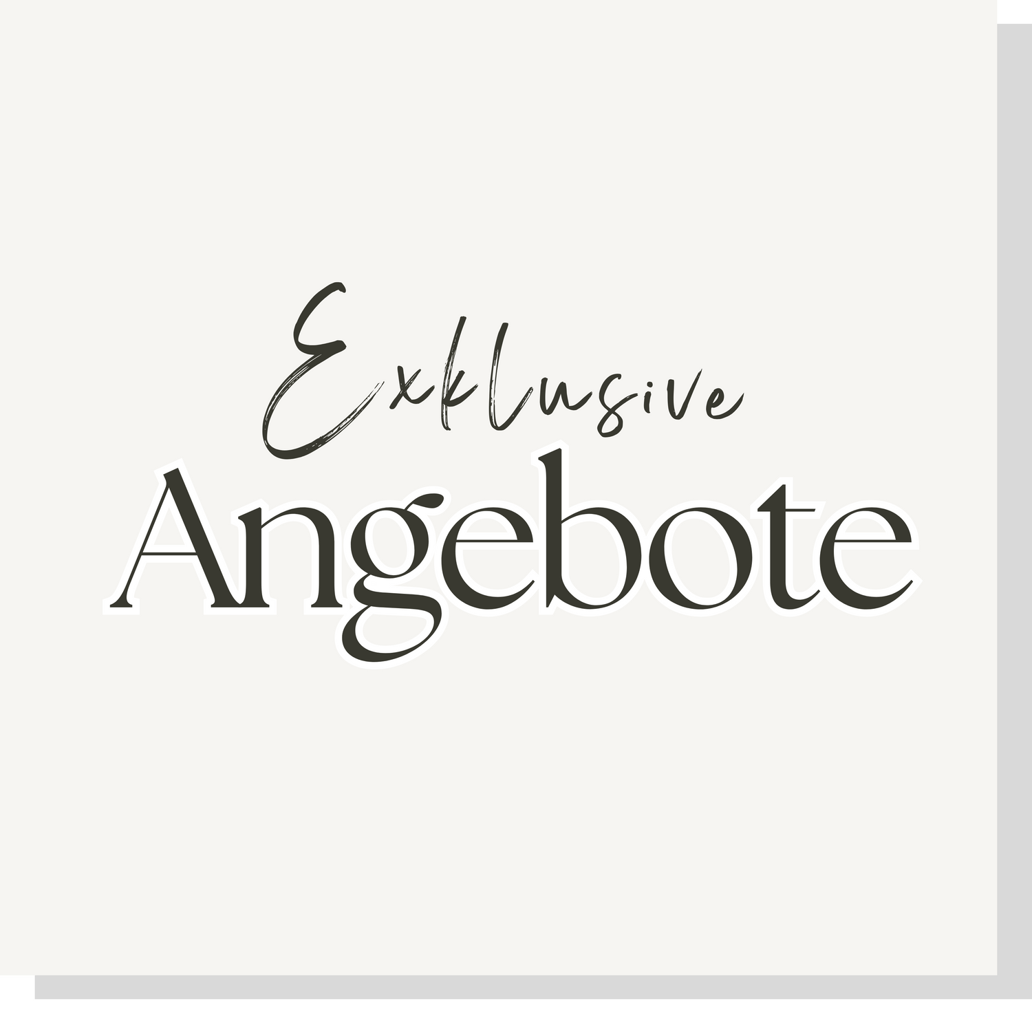 Exklusive Angebote